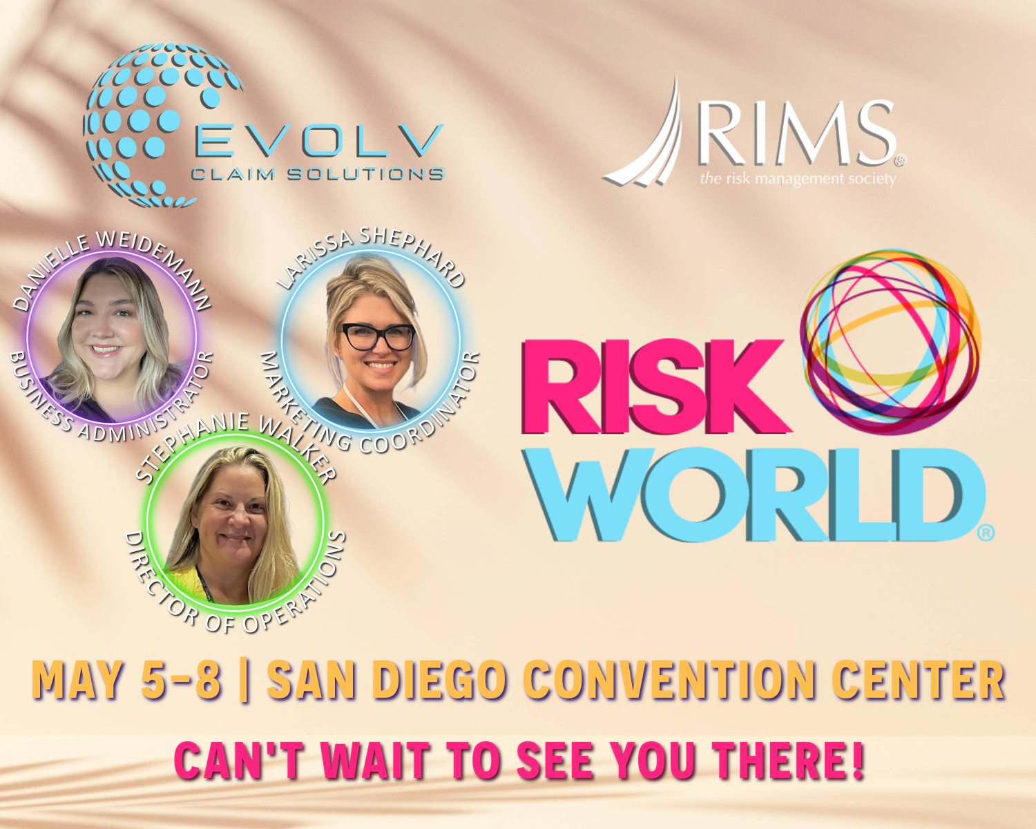 Evolv Claim Solutions will be attending RIMS San Diego!
